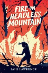 Fire on Headless Mountain (ISBN: 9780823454631)