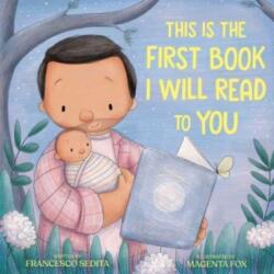 This Is the First Book I Will Read to You (ISBN: 9780593405055)