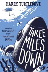 Three Miles Down (ISBN: 9781250829726)