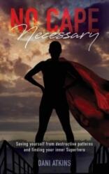 No Cape Necessary (ISBN: 9781685150389)