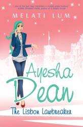 Ayesha Dean - The Lisbon Lawbreaker (ISBN: 9780994460561)