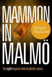 Mammon in Malmo (ISBN: 9780857162106)
