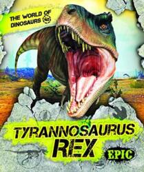 Tyrannosaurus Rex (ISBN: 9781644870907)