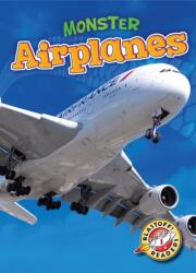 Monster Airplanes (ISBN: 9781626170520)