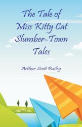 The Tale of Miss Kitty Cat Slumber-Town Tales (ISBN: 9789352976249)