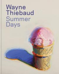 Wayne Thiebaud (ISBN: 9780847847792)