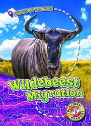 Wildebeest Migration (ISBN: 9781626178205)
