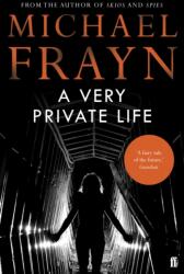 A Very Private Life (ISBN: 9780571315932)