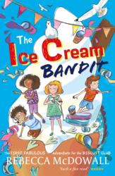 The Ice Cream Bandit (ISBN: 9781915067418)