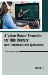 A Value-Based Education for This Century (ISBN: 9781774694640)