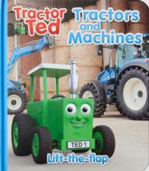 Tractor Ted Lift the Flap Tractors and Machines (ISBN: 9781739271473)