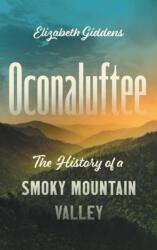 Oconaluftee (ISBN: 9781469673400)