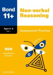 Bond 11+: Bond 11+ Non-verbal Reasoning Assessment Practice Age 5-6 - Alison Primrose, Bond 11+ (ISBN: 9781382060868)