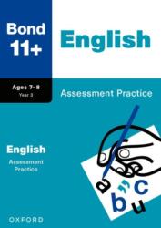 Bond 11 English Assessment Practice Papers Age 7-8 For GL Assessment & other 11 plus exams (ISBN: 9781382060783)
