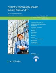 Plunkett's Engineering & Research Industry Almanac 2017 (ISBN: 9781628314366)