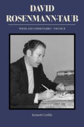 David Rosenmann-Taub: Poems and Commentaries (ISBN: 9781469678047)