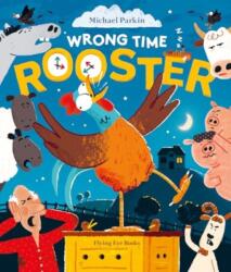 Wrong Time Rooster (ISBN: 9781838742249)