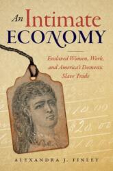 An Intimate Economy (ISBN: 9781469655116)