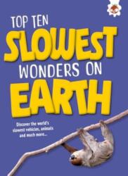 Top Ten Slowest Wonders on Earth (ISBN: 9781835694237)