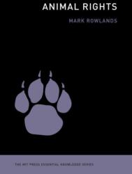 Animal Rights (ISBN: 9780262549400)