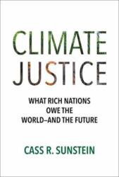 Climate Justice - Cass R. Sunstein (ISBN: 9780262049467)