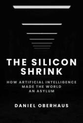 The Silicon Shrink (ISBN: 9780262049351)