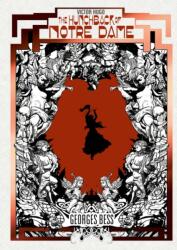 THE HUNCHBACK OF NOTRE DAME by Georges Bess (ISBN: 9781962413176)