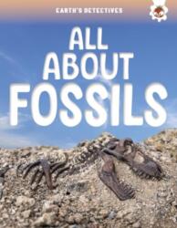 Earth's Detectives: All About Fossils (ISBN: 9781835690833)