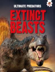 Ultimate Predators: Extinct Beasts (ISBN: 9781835690796)