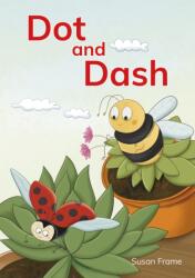 Dot and Dash (ISBN: 9781398259997)