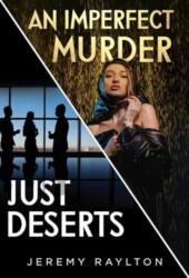 Just Deserts / An Imperfect Murder (ISBN: 9781804397855)