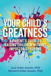 Your Child's Greatness (ISBN: 9781646047697)