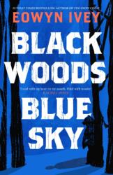 Black Woods, Blue Sky (ISBN: 9781472279040)