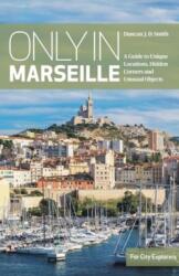 Only in Marseille (ISBN: 9783950539257)