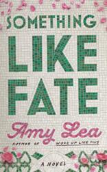Something Like Fate (ISBN: 9781662517600)