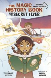 The Magic History Book and the Secret Flier (ISBN: 9781398259775)