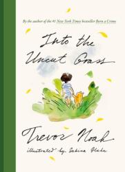 Into the Uncut Grass (ISBN: 9780593729960)