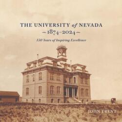 University of Nevada, Reno, 1874-2024 (ISBN: 9781647791698)