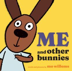 Me and Other Bunnies (ISBN: 9781454952701)