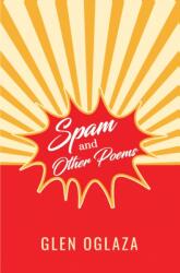 Spam and Other Poems (ISBN: 9781837943616)