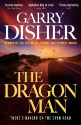 The Dragon Man - Garry Disher (ISBN: 9781805224327)
