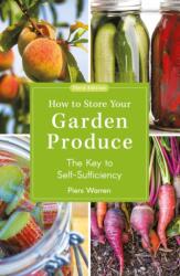How to Store Your Garden Produce (ISBN: 9781399416573)