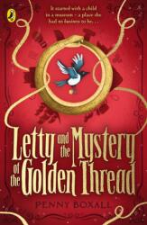 Letty and the Mystery of the Golden Thread (ISBN: 9780241657447)