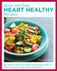 Quick and Easy Heart Healthy Recipes (ISBN: 9780760390863)