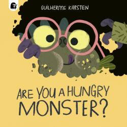 Are You a Hungry Monster? (ISBN: 9780711283398)