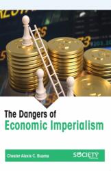 The Dangers of Economic Imperialism (ISBN: 9781774694848)