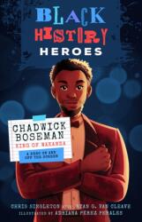 Black History Heroes: Chadwick Boseman (ISBN: 9781638191773)