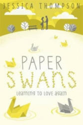 Paper Swans - Jessica Thompson (2014)