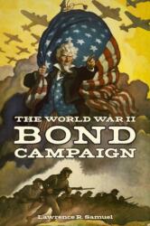 The World War II Bond Campaign (ISBN: 9781531509255)