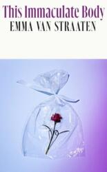 This Immaculate Body (ISBN: 9780349127309)